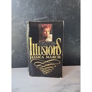 Illusions By Jessica March Paperback